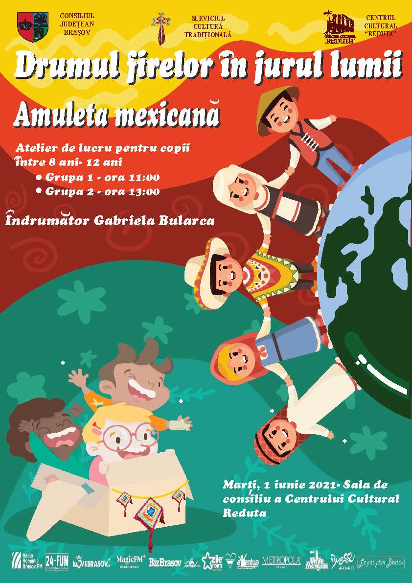 Au început înscrierile pentru Atelierul : "Drumul firelor în jurul lumii - Amuleta mexicană''