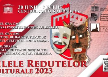Zilele redutelor culturale din Transilvania și Banat 5 Zilele redutelor culturale din Transilvania și Banat