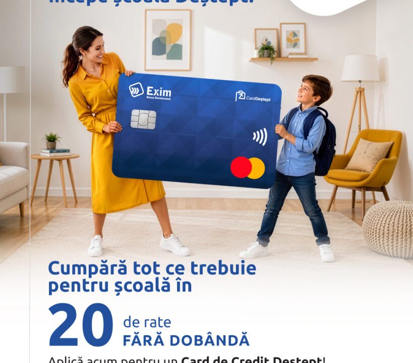 Back to School cu mai multă flexibilitate: până la 20 de rate fără dobândă cu Cardurile Deștepte